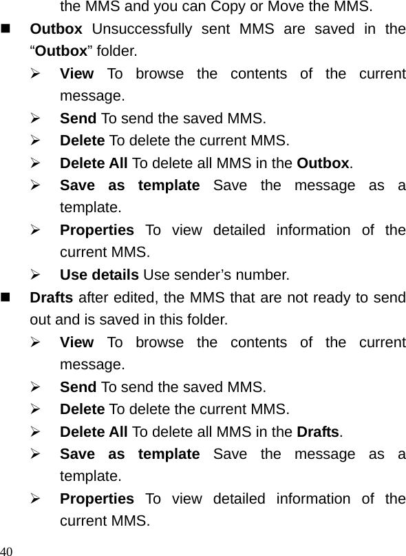 outbox unsuccessfully sent mms are saved in the "outbox" folder