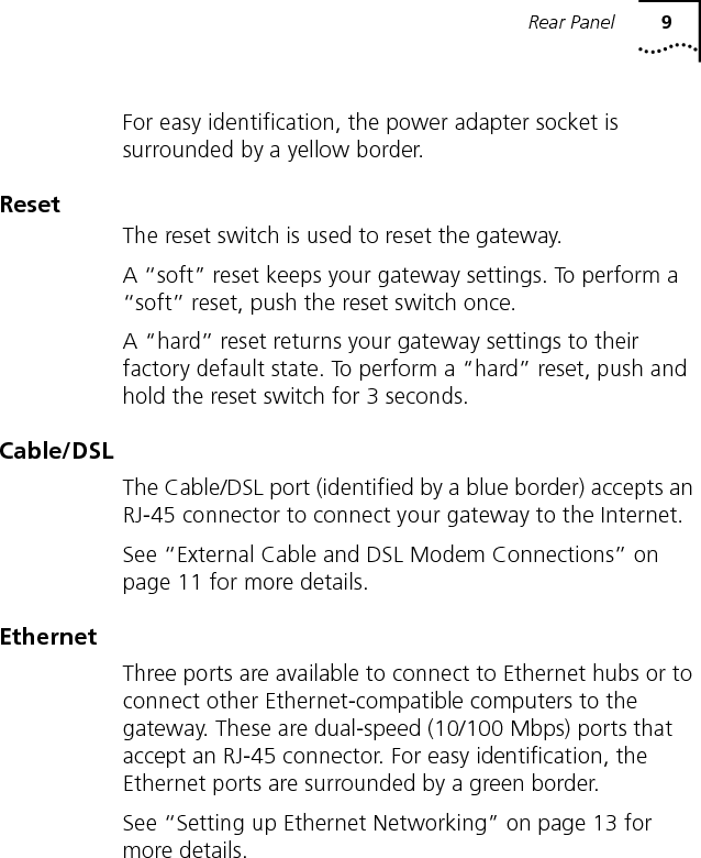 10 CHAPTER 2: HOME WIRELESS GATEWAY