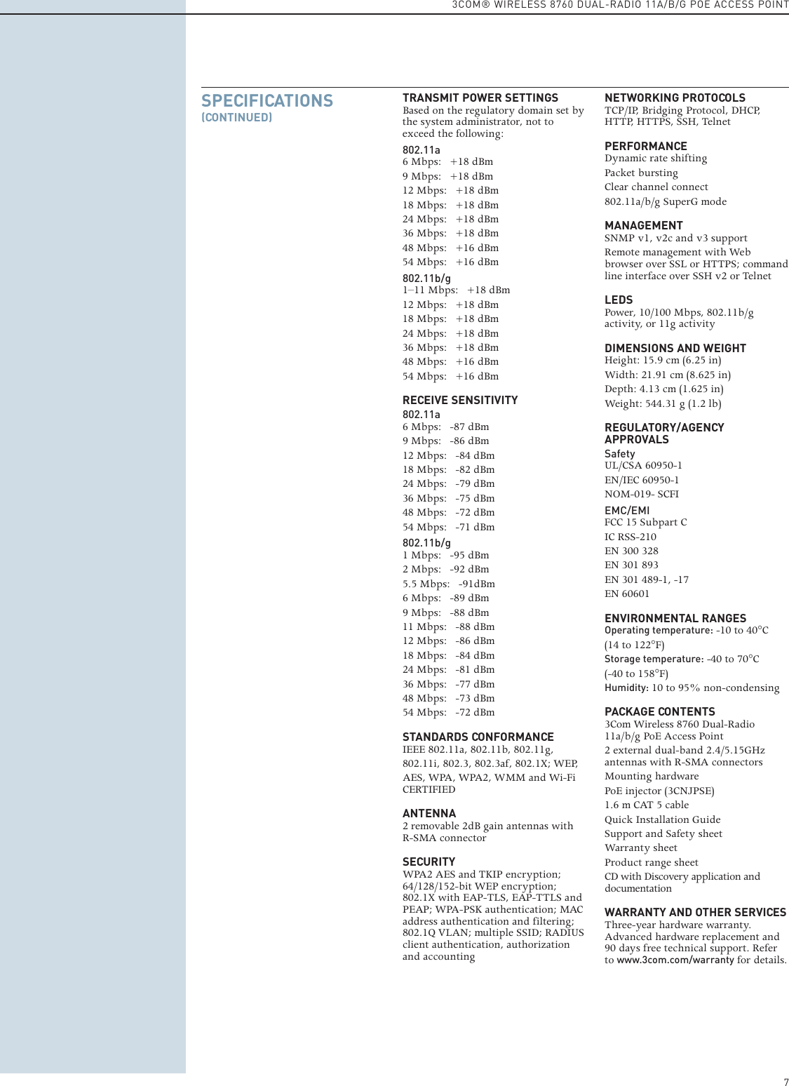 Page 7 of 8 - 3Com 8760 3Com® Wireless Dual-Radio 11a/b/g PoE Access Point User Manual  To The 61a62ae9-d5e0-4453-9bf7-67bebe37d7c2