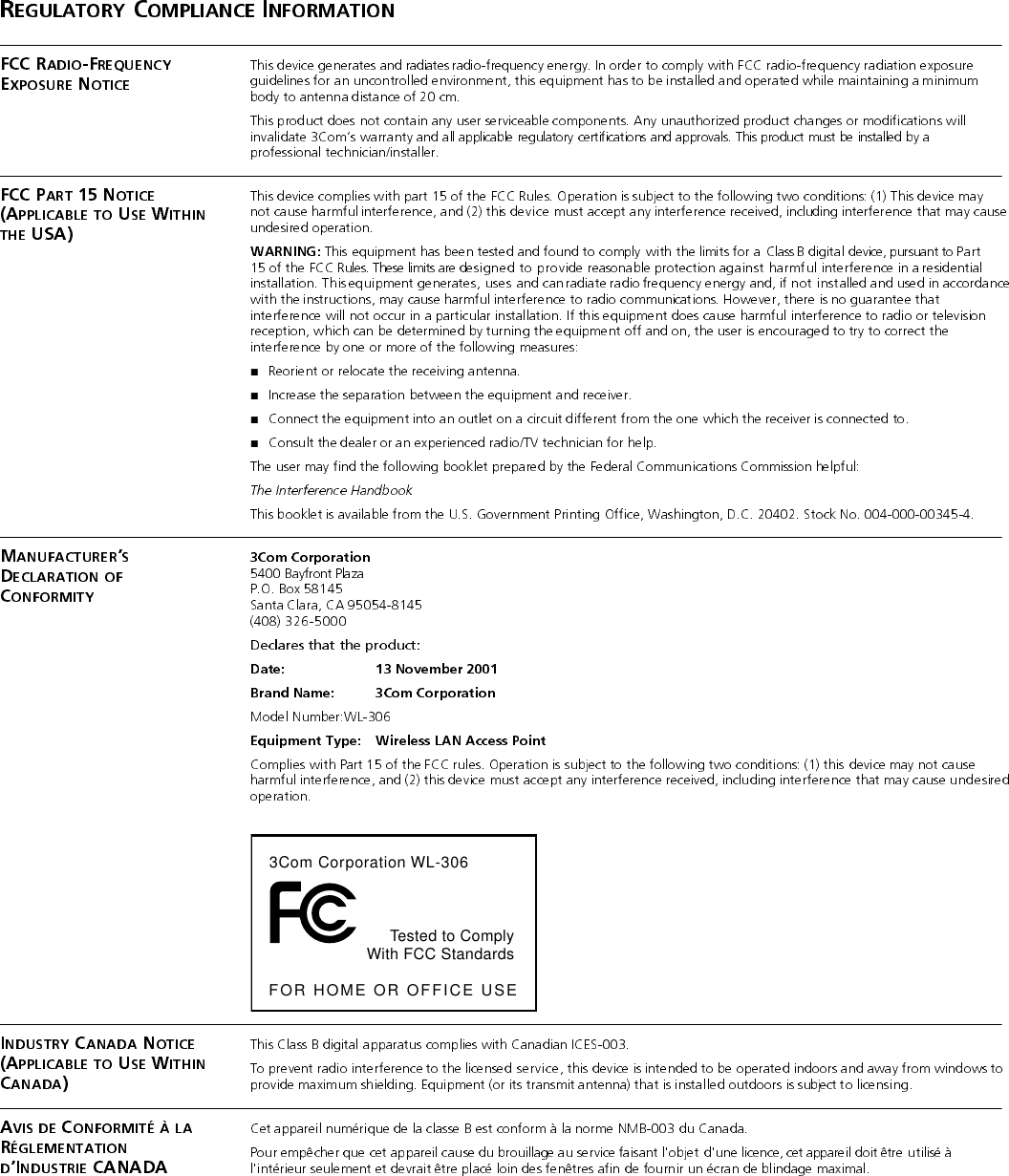 ■■■■3Com Corporation WL-306Tested to ComplyWith FCC StandardsFOR HOME OR OFFICE USE