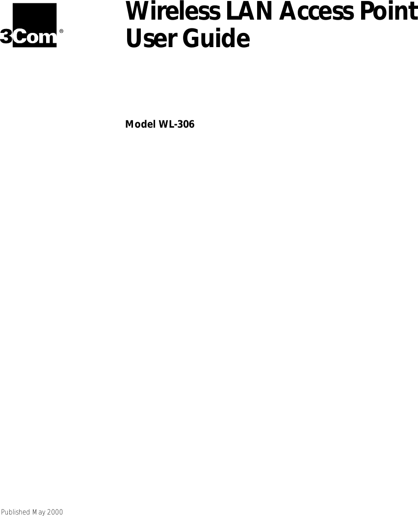  &reg; Wireless LAN Access PointUser Guide Model WL-306 Published May 2000