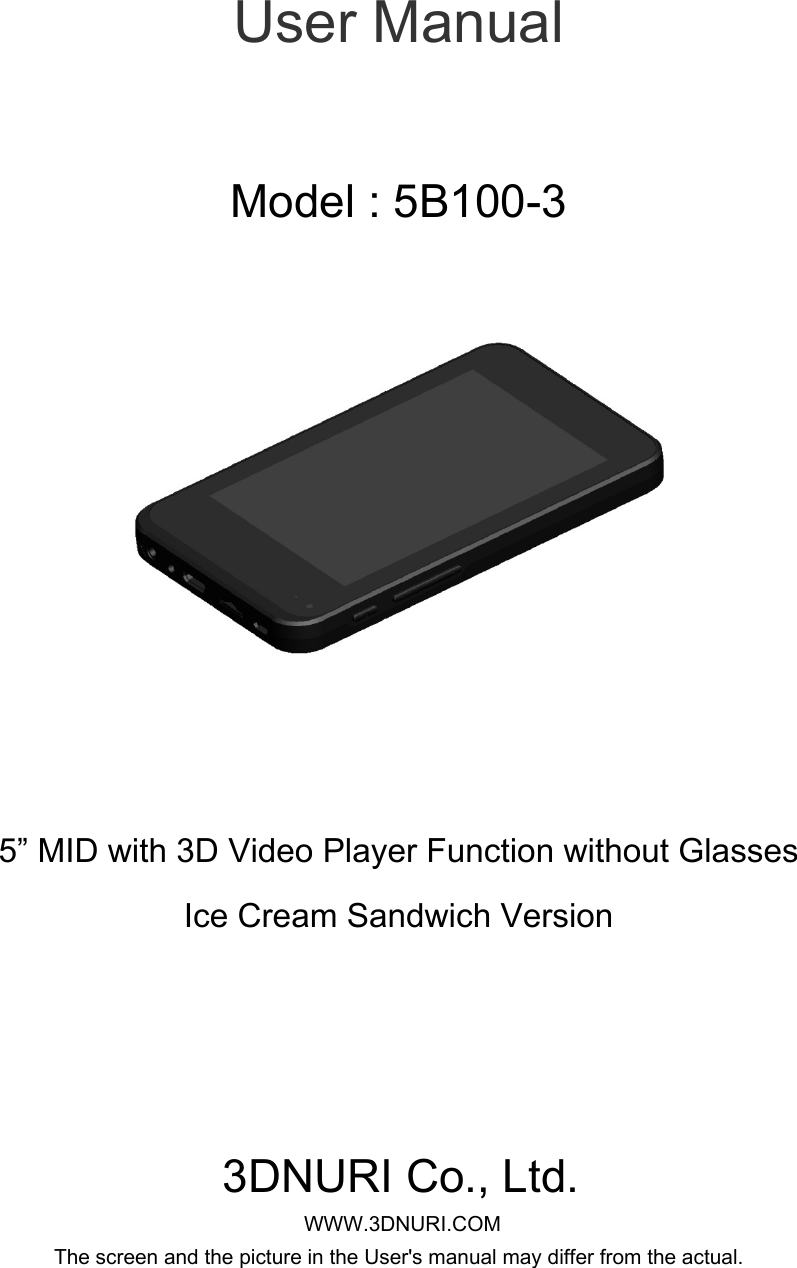 3DNURI 3DNURI-A500 Mobile Internet Device User Manual Model 5B100 3 add FCC
