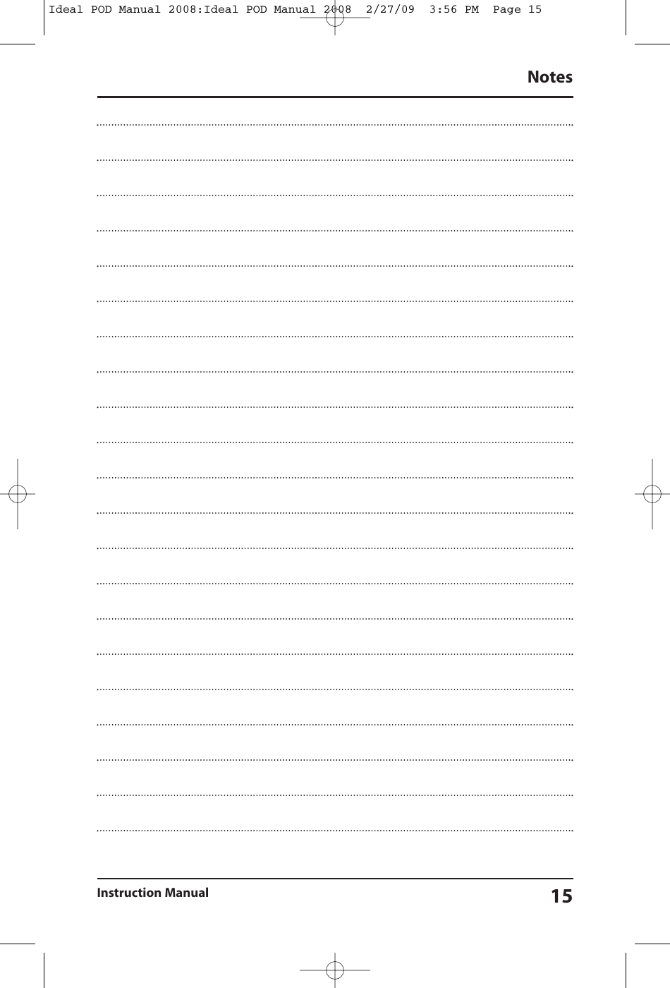 NotesInstruction Manual 15Ideal POD Manual 2008:Ideal POD Manual 2008  2/27/09  3:56 PM  Page 15