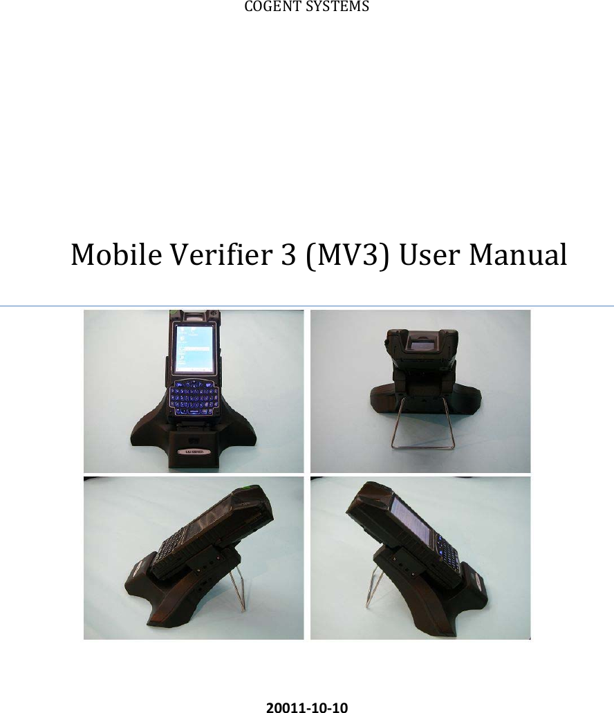 COGENTSYSTEMSMobileVerifier 3(MV3)UserManual20011‐10‐10