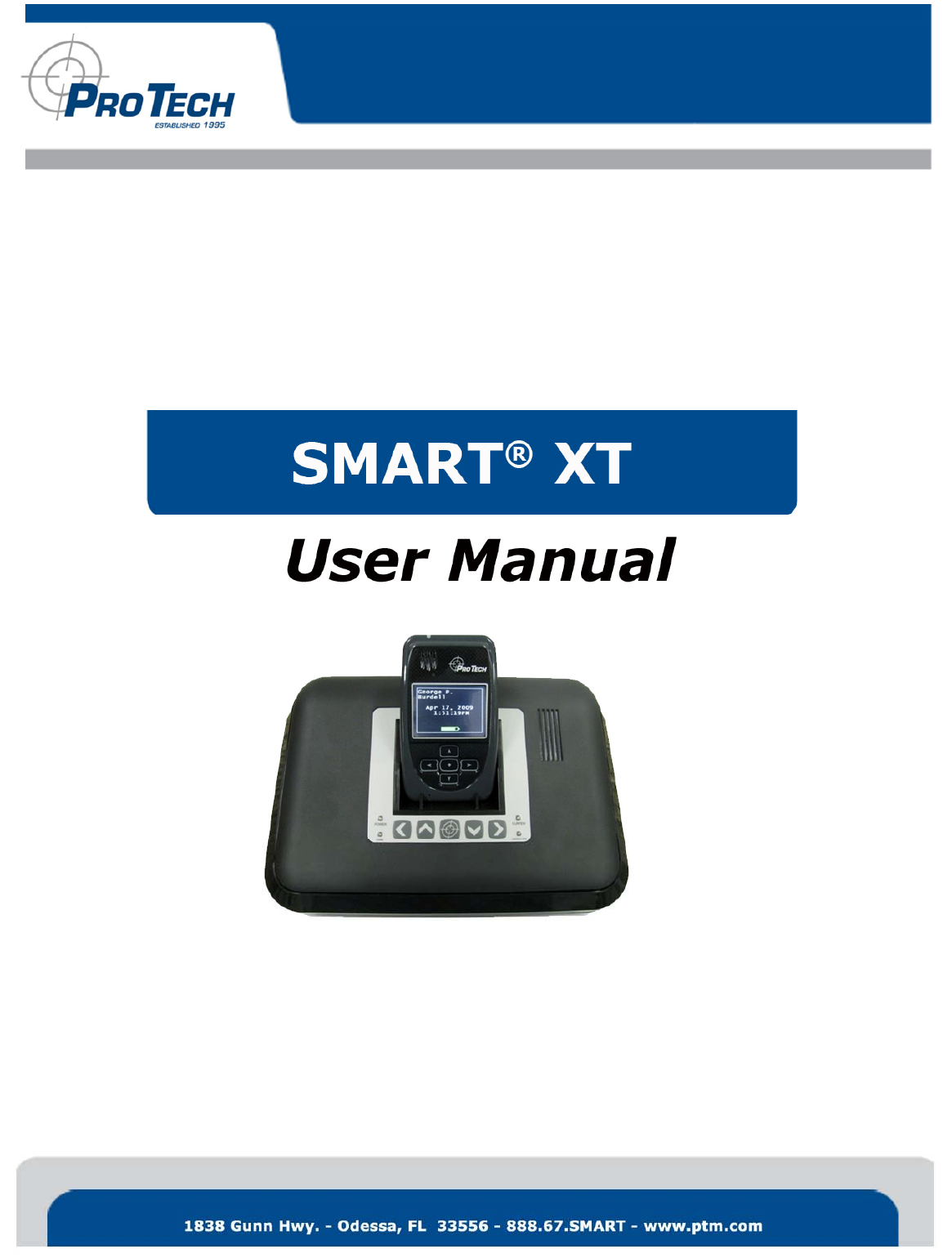 Pro Tech Monitoring Inc. Issue Date: 4/14/2011 Please check online for the most up to date version. 0  