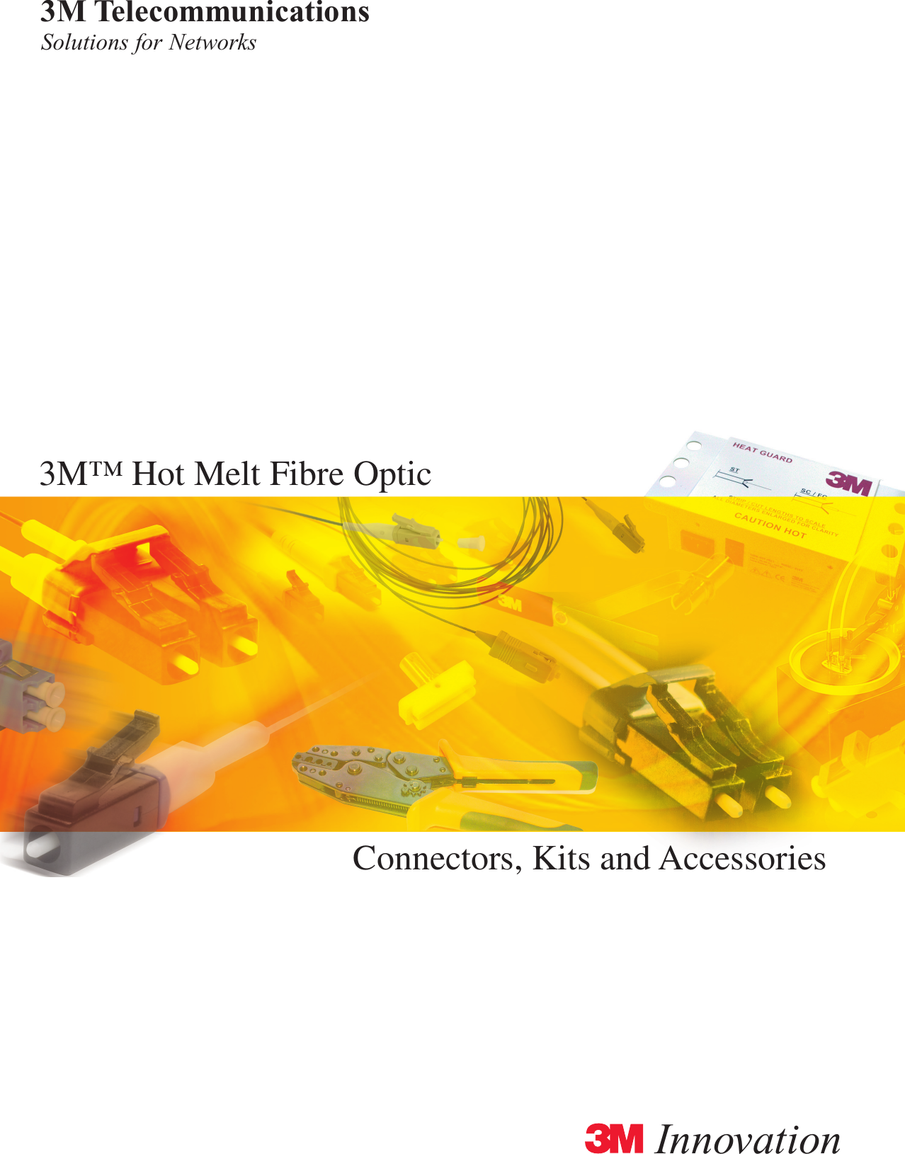 Page 1 of 8 - 3M 3M-Hot-Melt-Fibre-Optic-Owners-Manual- HotMeltBrochure  3m-hot-melt-fibre-optic-owners-manual