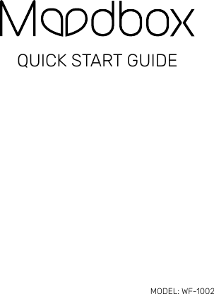 MODEL: WF-1002QUICK START GUIDE