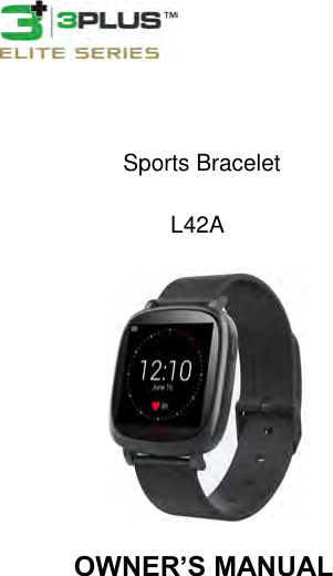 OWNER’S MANUALSports BraceletL42A