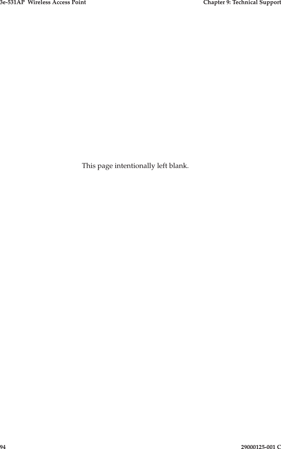 3e-531AP  Wireless Access PointChapter 9: Technical Support9429000125-001 CThis page intentionally left blank.