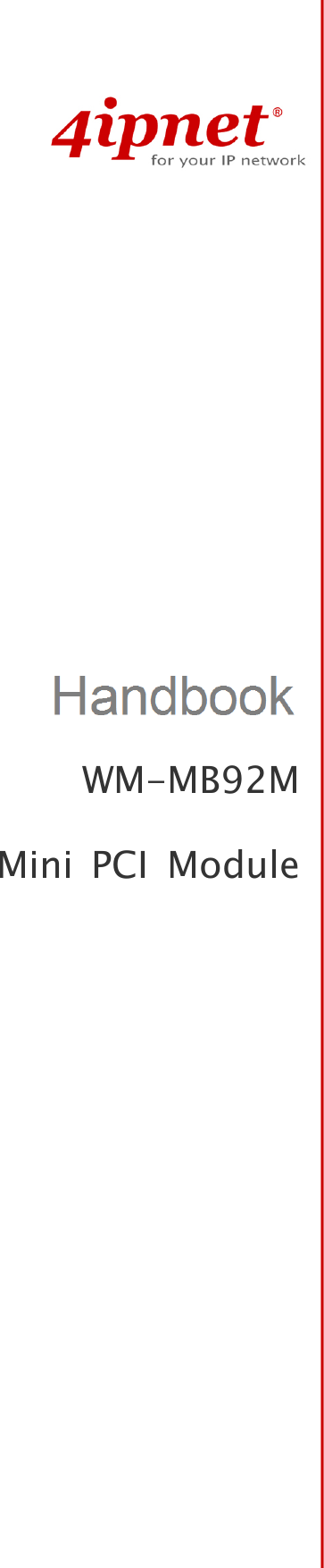                       WM-MB92MMini PCI Module