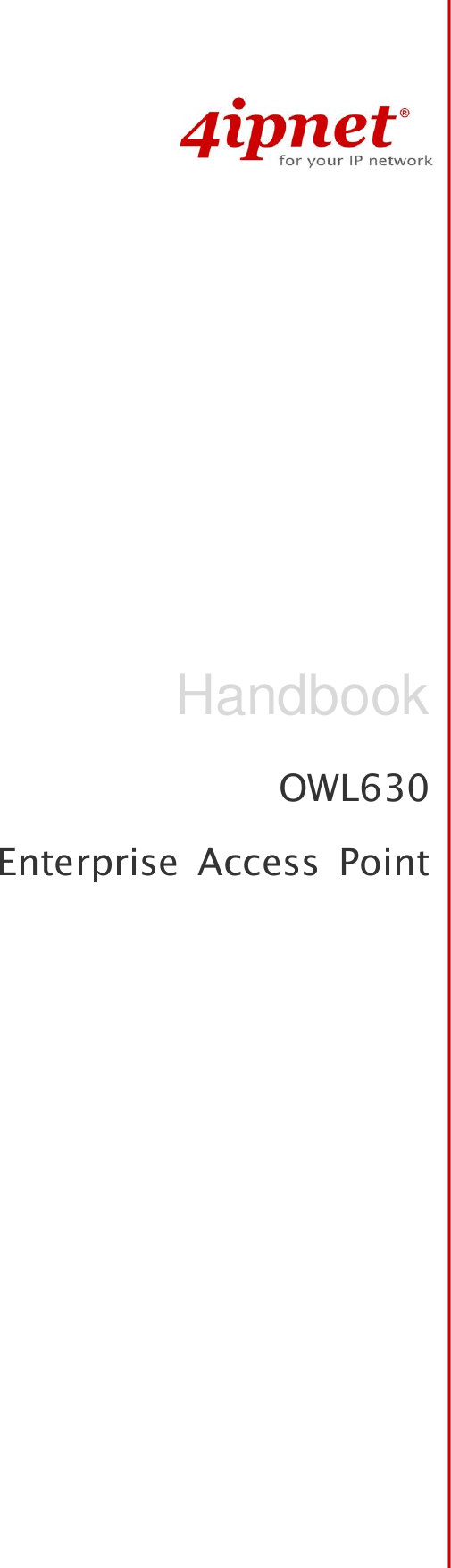    OWL630 Enterprise  Access  Point Handbook 