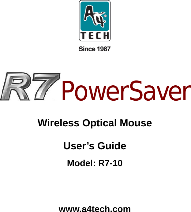   PowerSaver  Wireless Optical Mouse User’s Guide Model: R7-10    www.a4tech.com  