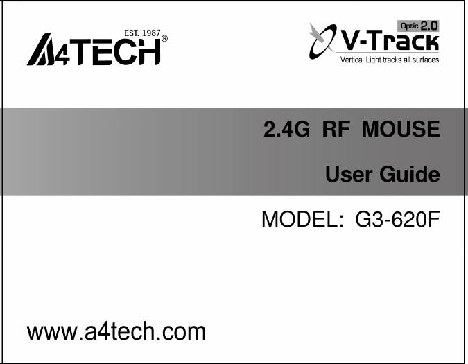                 2.4G  RF  MOUSE User Guide MODEL:  G3-620F 