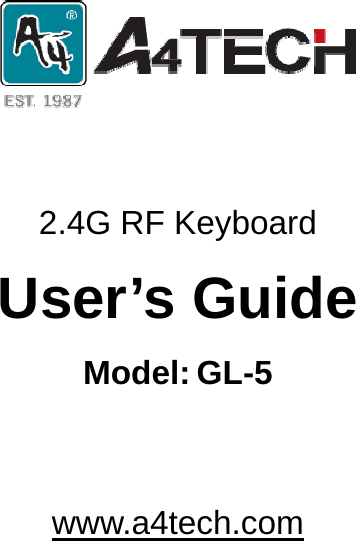      2.4G RF Keyboard User’s Guide Model: GL-5   www.a4tech.com   