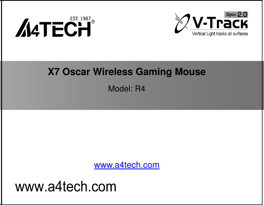                                                            X7 Oscar Wireless Gaming Mouse Model: R4        www.a4tech.com              