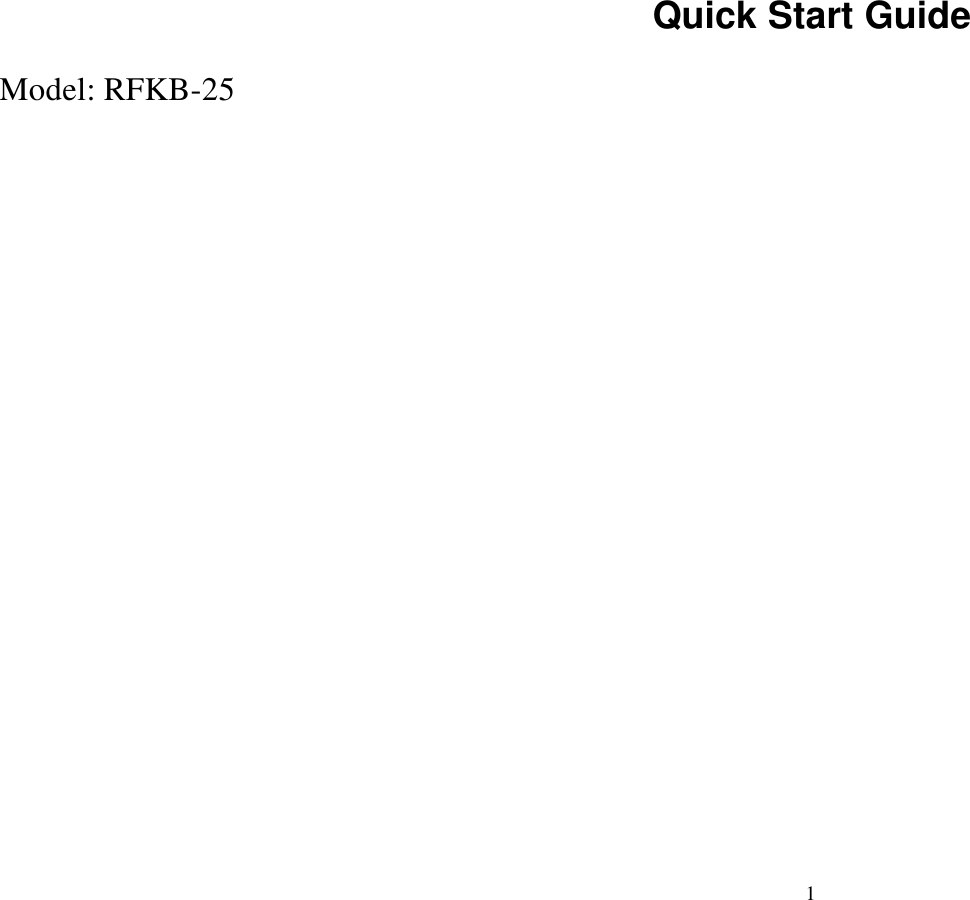 1Quick Start GuideModel: RFKB-25