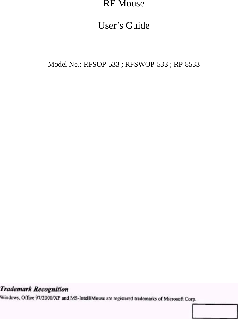        RF Mouse User’s Guide   Model No.: RFSOP-533 ; RFSWOP-533 ; RP-8533                     
