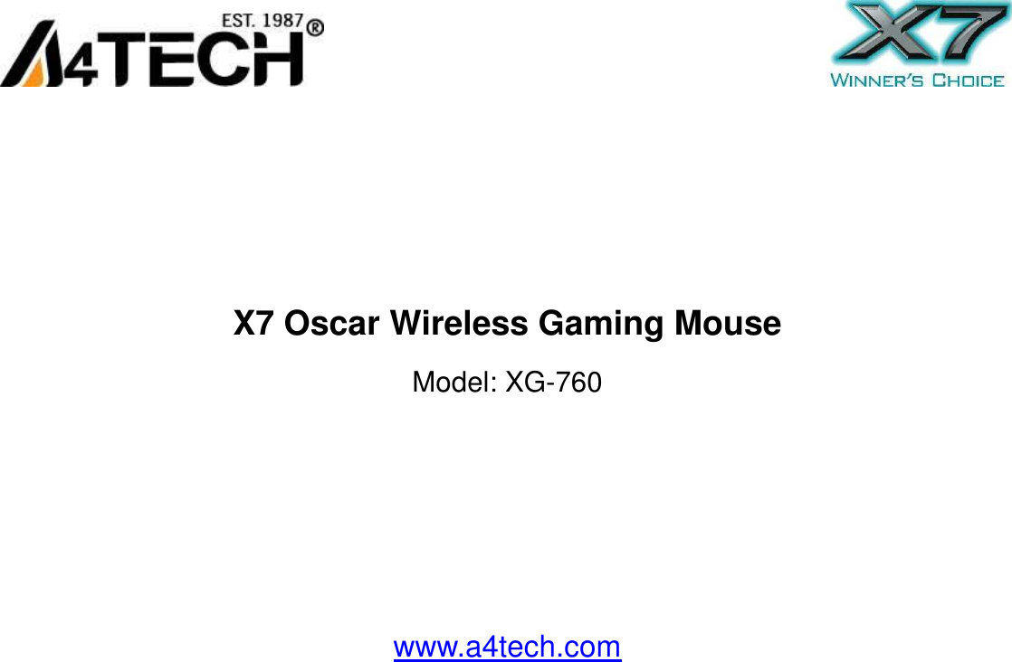                                                             X7 Oscar Wireless Gaming Mouse Model: XG-760        www.a4tech.com              