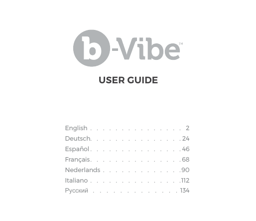 English  .   .   .   .   .   .   .   .   .   .   .   .   .   .   .   2Deutsch.   .   .   .   .   .   .   .   .   .   .   .   .   .   . 24Espa&ntilde;ol .   .   .   .   .   .   .   .   .   .   .   .   .   .   . 46Fran&ccedil;ais .   .   .   .   .   .   .   .   .   .   .   .   .   .   . 68Nederlands  .   .   .   .   .   .   .   .   .   .   .   .   .90Italiano  .   .   .   .   .   .   .   .   .   .   .   .   .   .   . 112Pусский   .   .   .   .   .   .   .   .   .   .   .   .   .  134USER GUIDE