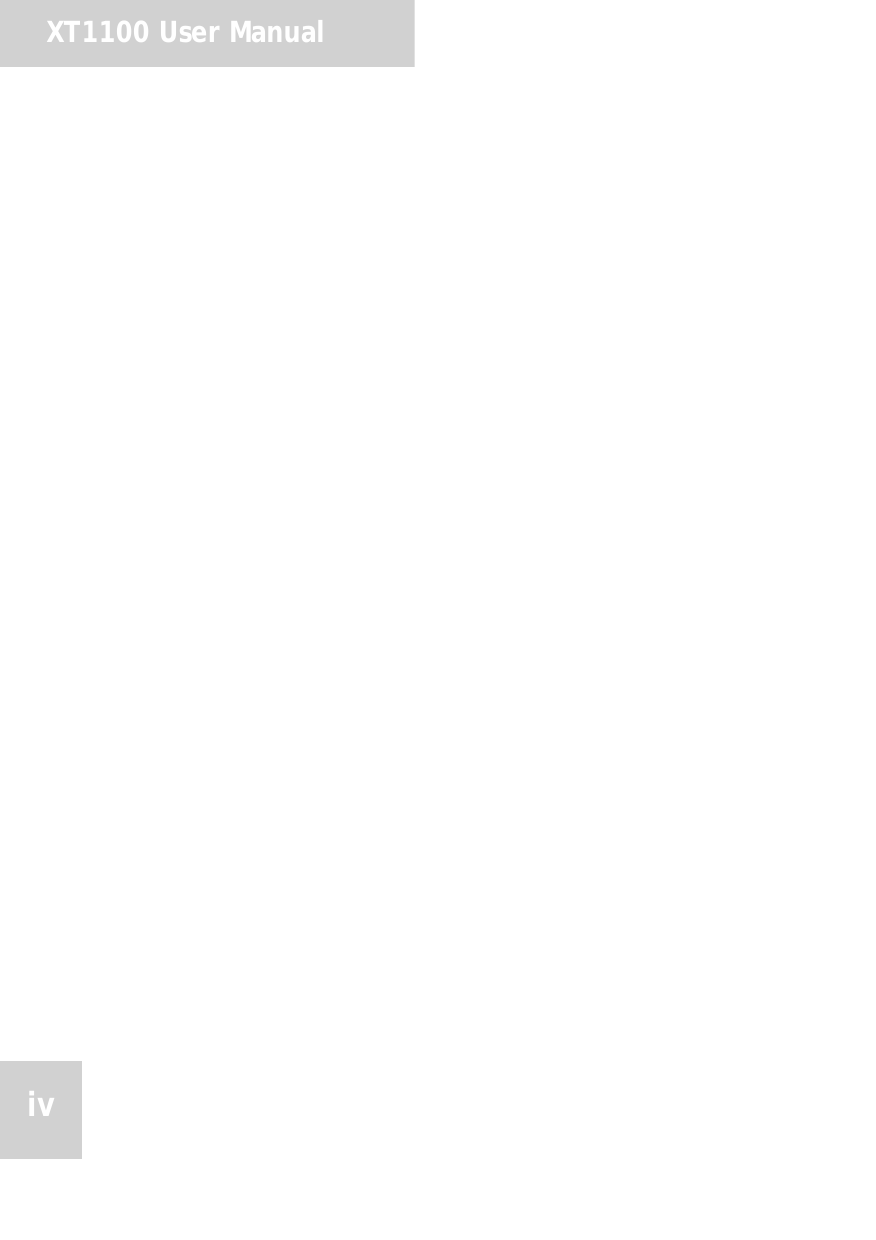 XT1100 User Manualiv