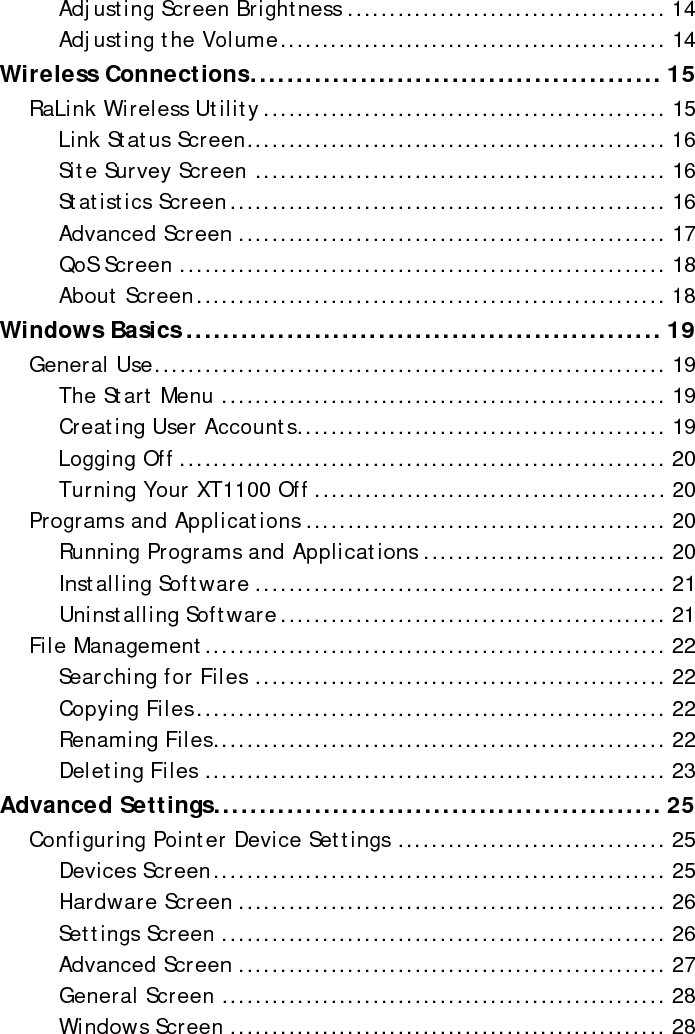 XT1100 User ManualCalibration Screen ................................................. 29Status Screen ....................................................... 30About Screen........................................................ 30Specifications ......................................................31