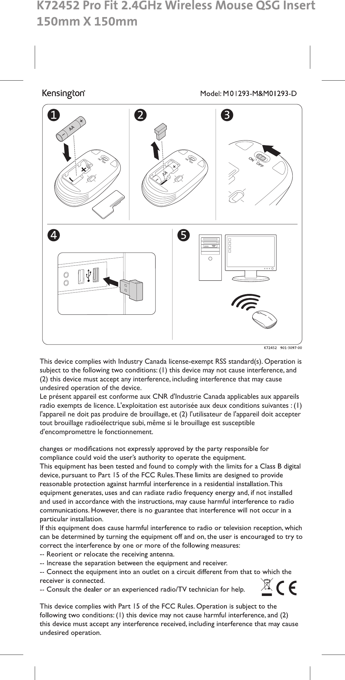 This device complies with Industry Canada license-exempt RSS standard(s). Operation is subject to the following two conditions: (1) this device may not cause interference, and (2) this device must accept any interference, including interference that may cause undesired operation of the device.Le présent appareil est conforme aux CNR d&apos;Industrie Canada applicables aux appareils radio exempts de licence. L&apos;exploitation est autorisée aux deux conditions suivantes : (1) l&apos;appareil ne doit pas produire de brouillage, et (2) l&apos;utilisateur de l&apos;appareil doit accepter tout brouillage radioélectrique subi, même si le brouillage est susceptible d&apos;encompromettre le fonctionnement.
