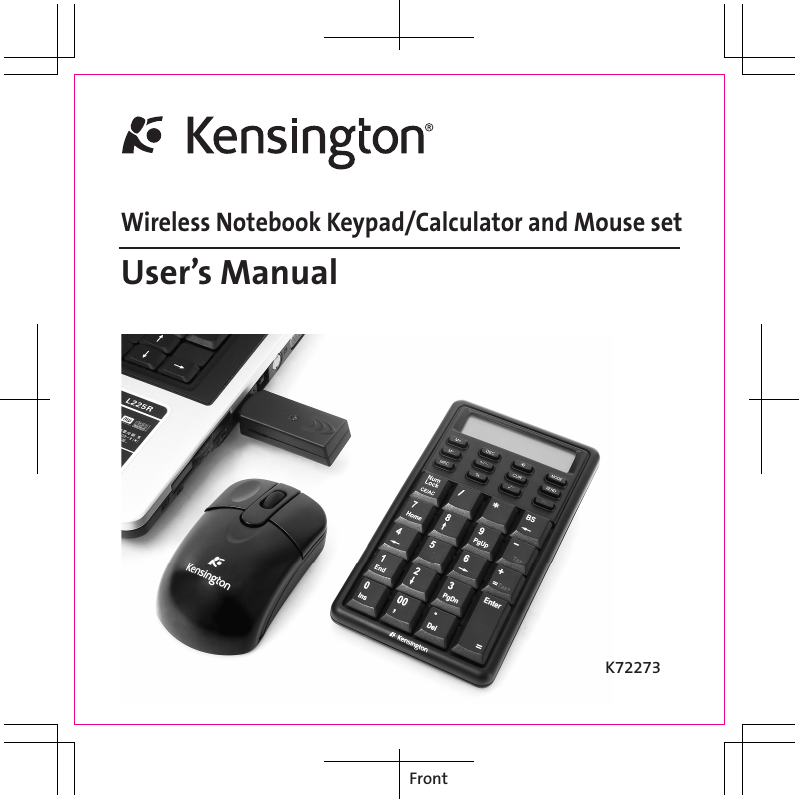 Wireless Notebook Keypad/Calculator and Mouse setUser’s ManualK72273 Front 