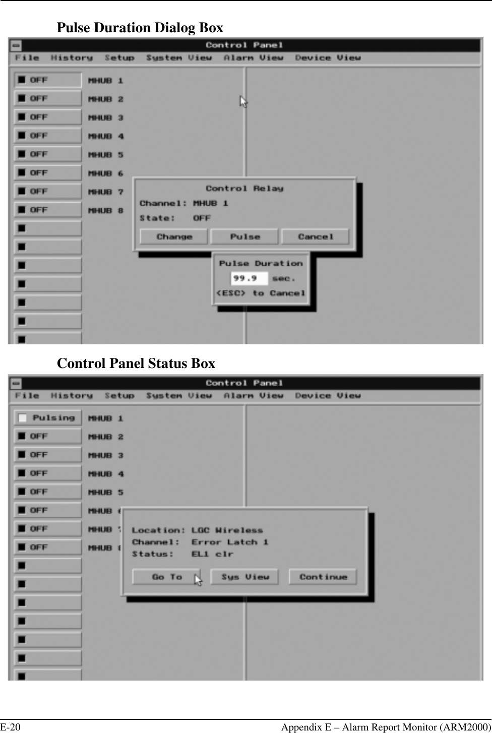 E-20 Appendix E – Alarm Report Monitor (ARM2000)Pulse Duration Dialog BoxControl Panel Status Box