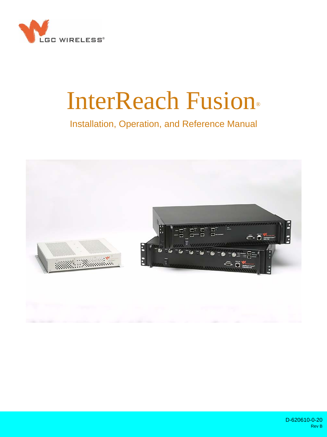 D-620610-0-20Rev BInstallation, Operation, and Reference ManualInterReach Fusion®®  