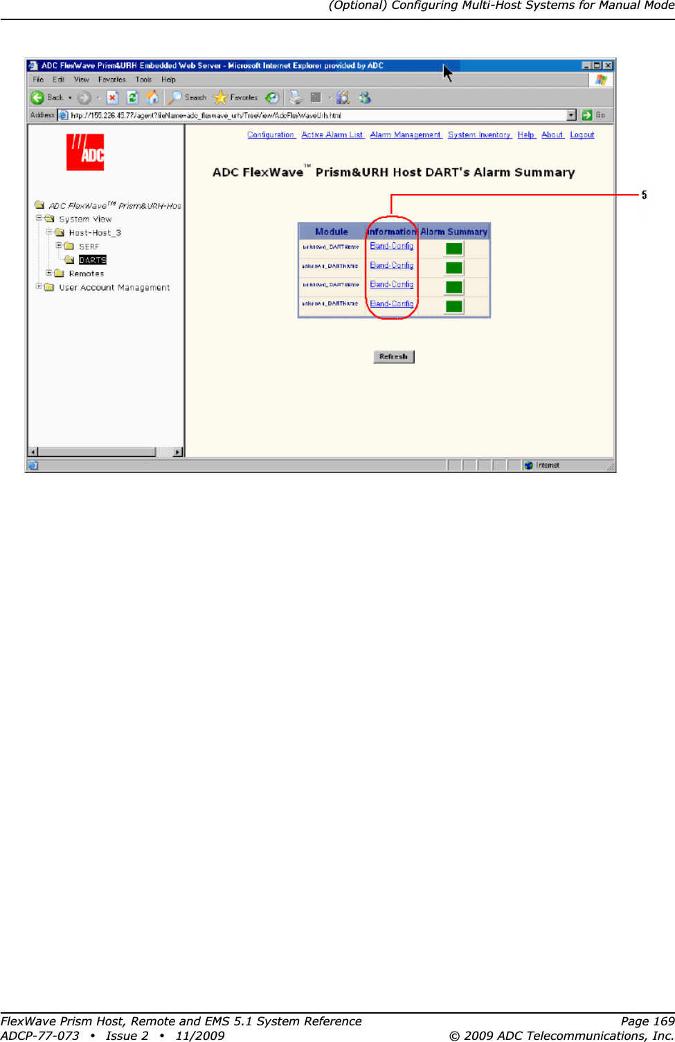 (Optional) Configuring Multi-Host Systems for Manual ModeFlexWave Prism Host, Remote and EMS 5.1 System Reference Page 169ADCP-77-073 • Issue 2 • 11/2009 © 2009 ADC Telecommunications, Inc.