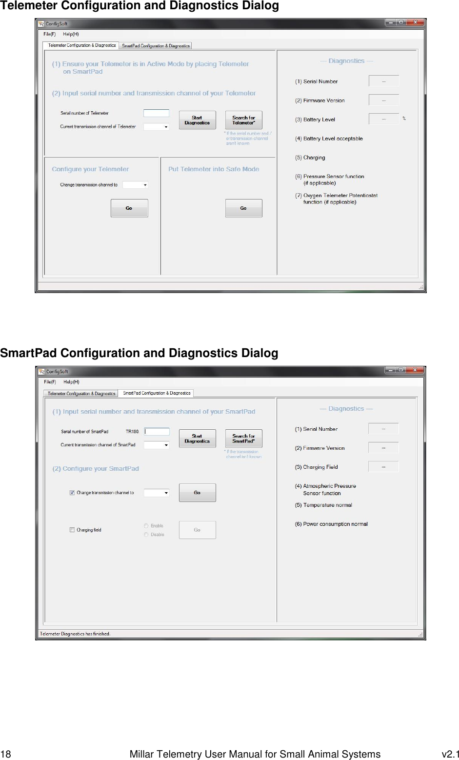 18   Millar Telemetry User Manual for Small Animal Systems  v2.1  Telemeter Configuration and Diagnostics Dialog     SmartPad Configuration and Diagnostics Dialog     