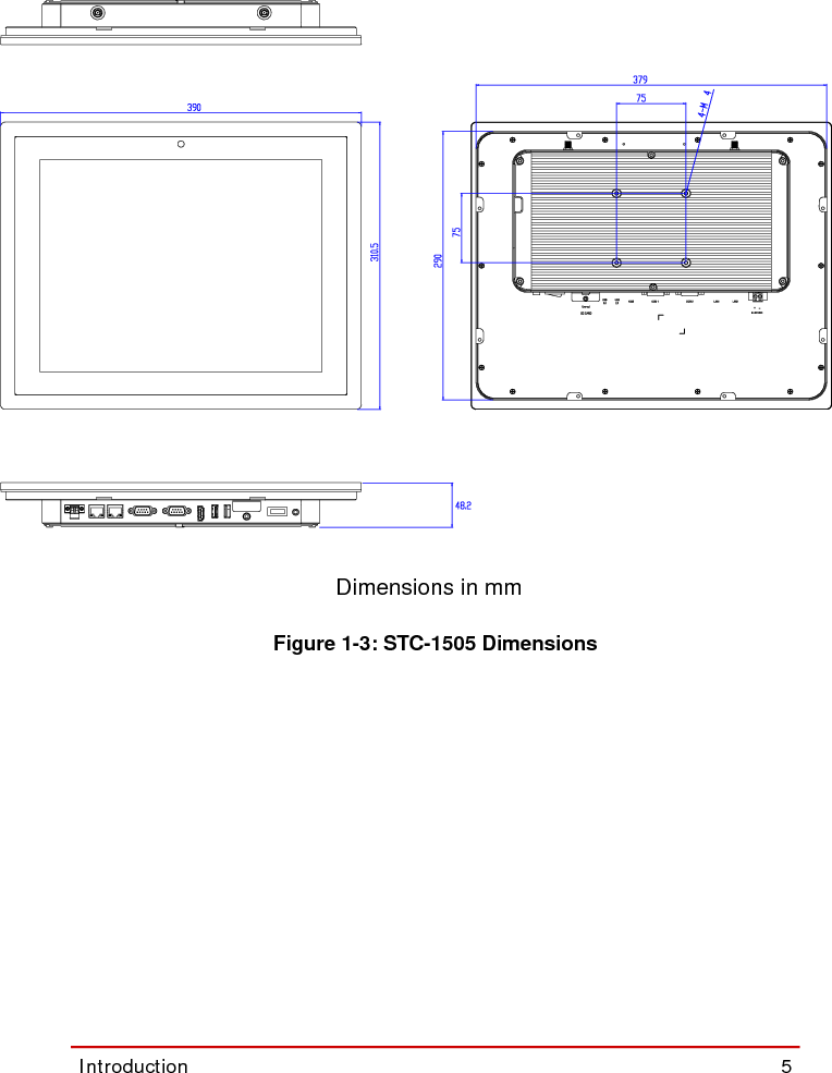 Introduction  5STC-1005/1205/1505Figure 1-3: STC-1505 DimensionsDimensions in mm