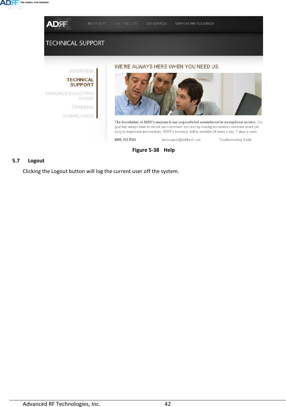  Advanced RF Technologies, Inc.         42     Figure 5-38  Help 5.7 Logout Clicking the Logout button will log the current user off the system. 