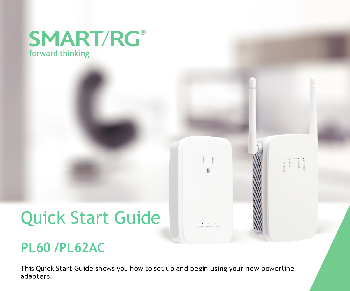 Quick Start GuidePL60 /PL62ACThis Quick Start Guide shows you how to set up and begin using your new powerlineadapters.