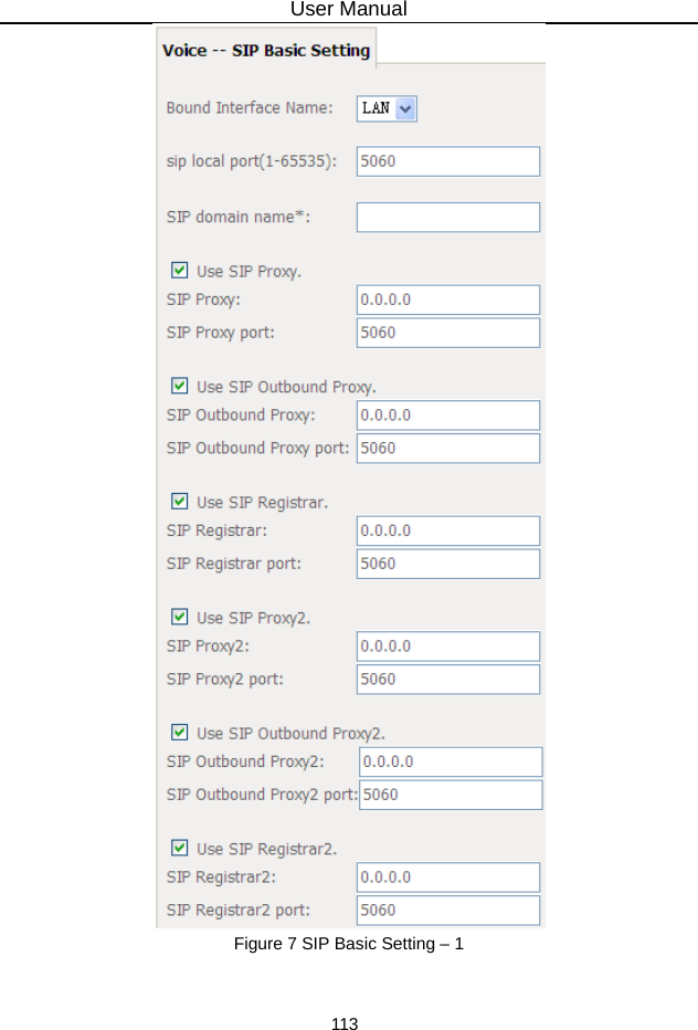 User Manual 113  Figure 7 SIP Basic Setting – 1  