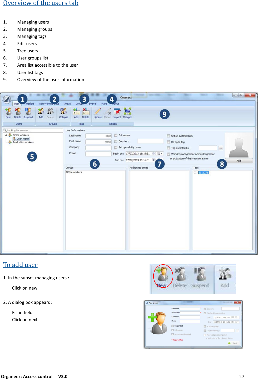 Organeez: Access control   V3.0              Overviewoftheuserstab +/+6$/67:&quot;#: +/+6$/66#&amp;7@:3 +/+6$/6(+6: .$(7:&quot;#: #&quot;&quot;7:&quot;#: :&quot;#6#&amp;7@:2$:( #&quot;+2$:(+11&quot;::$-2&quot;(&amp;()&quot;7:&quot;# :&quot;#2$:((+6:A !&quot;#!$&quot;%&amp;&apos;()&quot;7:&quot;#$/&apos;&amp;#0+9&amp;/Toadduser/()&quot;:7-:&quot;(0+/+6$/67:&quot;#: : 2$1&lt;&amp;//&quot;%.$+2&amp;6-&amp;C+@@&quot;+#:I4$22$/5&quot;2.:2$1&lt;&amp;//&quot;C(