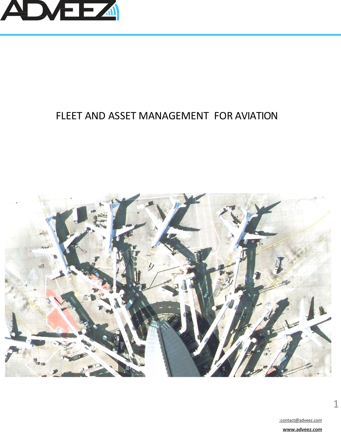 Page 1 of ADVEEZ FAMAV3 Fleet Management and access control system on closed area User Manual FLEET AND ASSET MANAGEMENT  FOR AVIATION