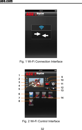32  aee.comFig. 1 Wi-Fi Connection Interface1234567891011121314Fig. 2 Wi-Fi Control Interface