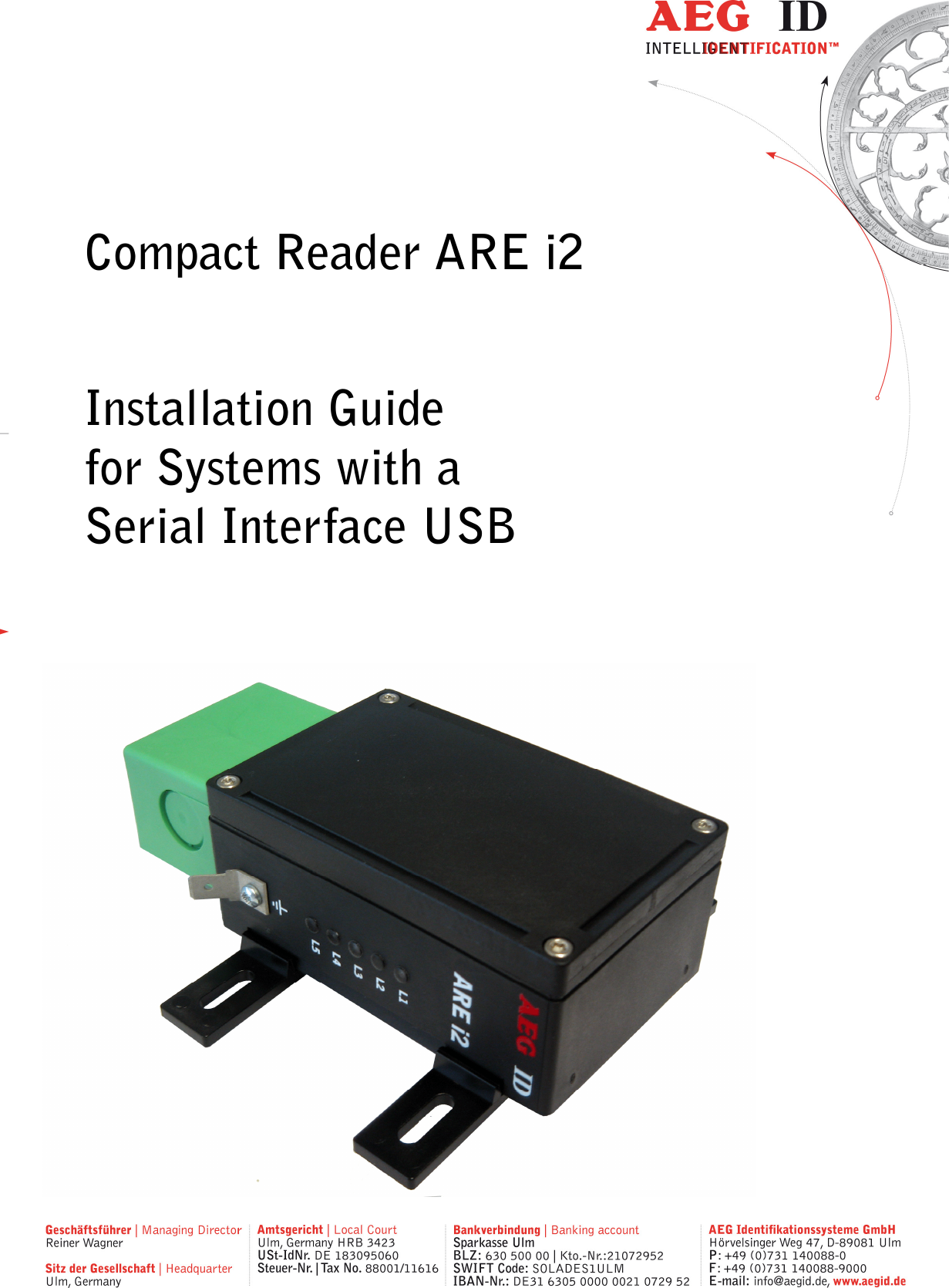         Compact Reader ARE i2  Installation Guide for Systems with a  Serial Interface USB   