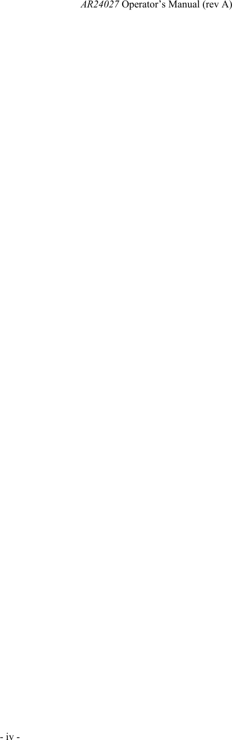   AR24027 Operator&rsquo;s Manual (rev A)   - iv -  