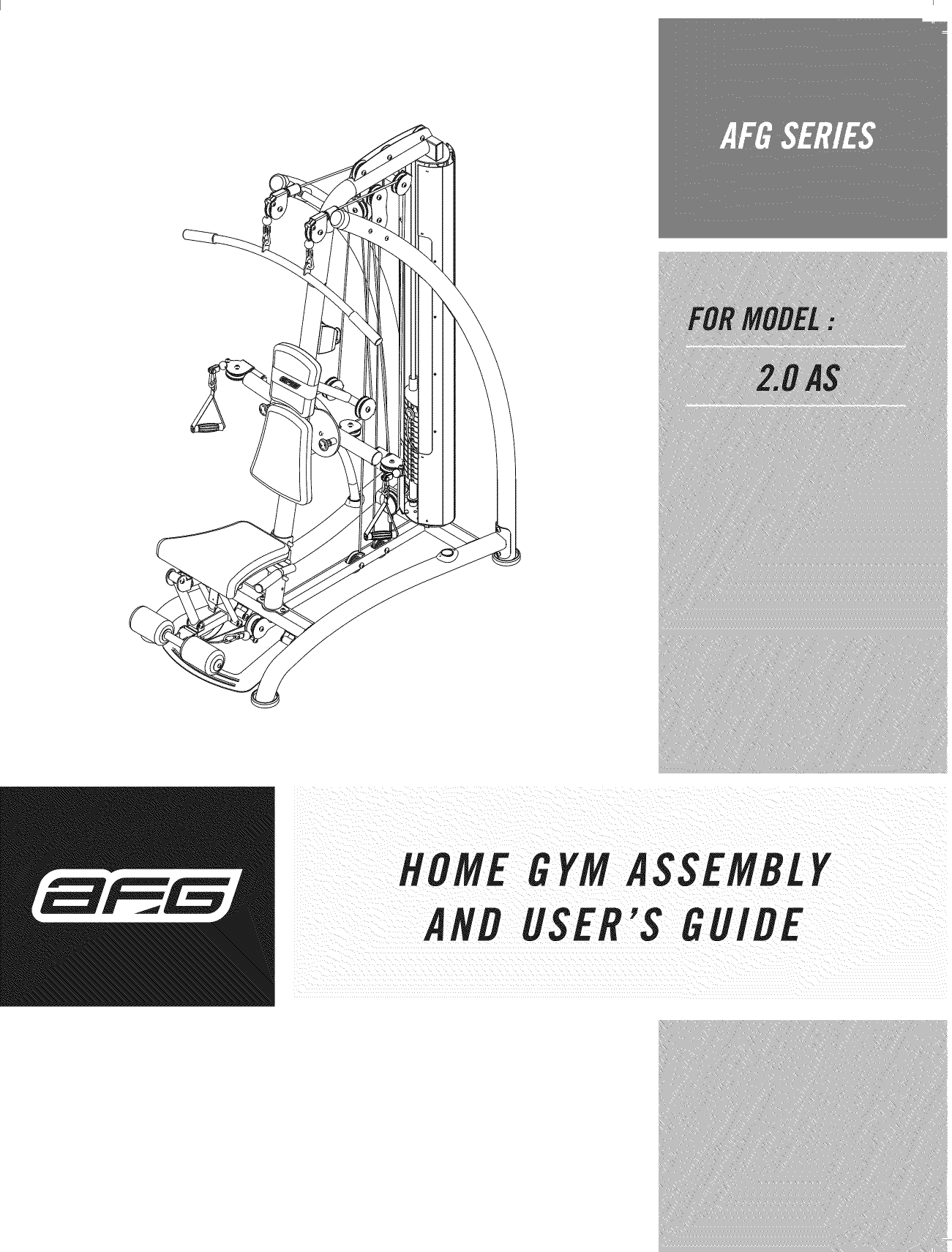 AFG 2.0AS User Manual HOME GYM Manuals And Guides 1012365L