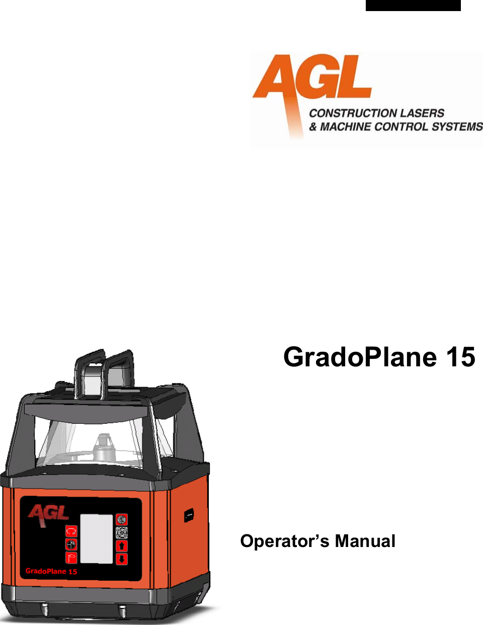                                                                                                                            GradoPlane 15                          Operator’s Manual Operation Instructions Mode d’emploi Istruzioni per l‘uso 