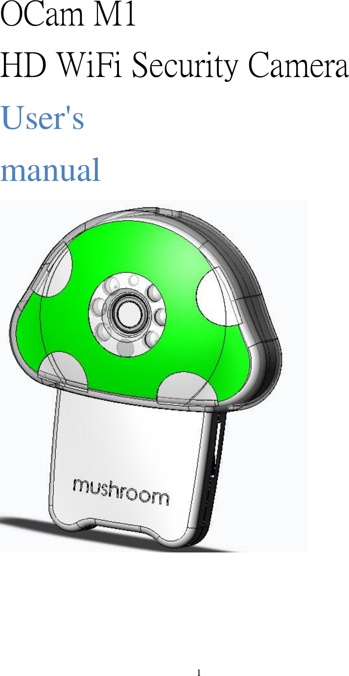 1 OCam M1 HD WiFi Security Camera User's manual    