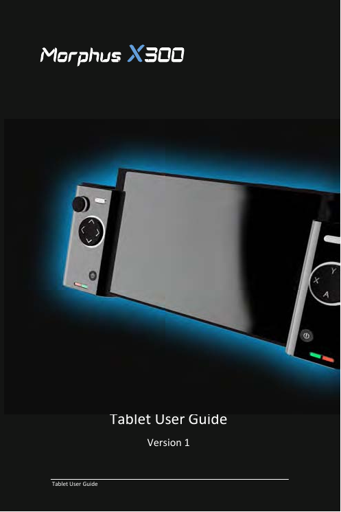  Tablet User Guide                                                                                       Tablet User Guide Version 1 