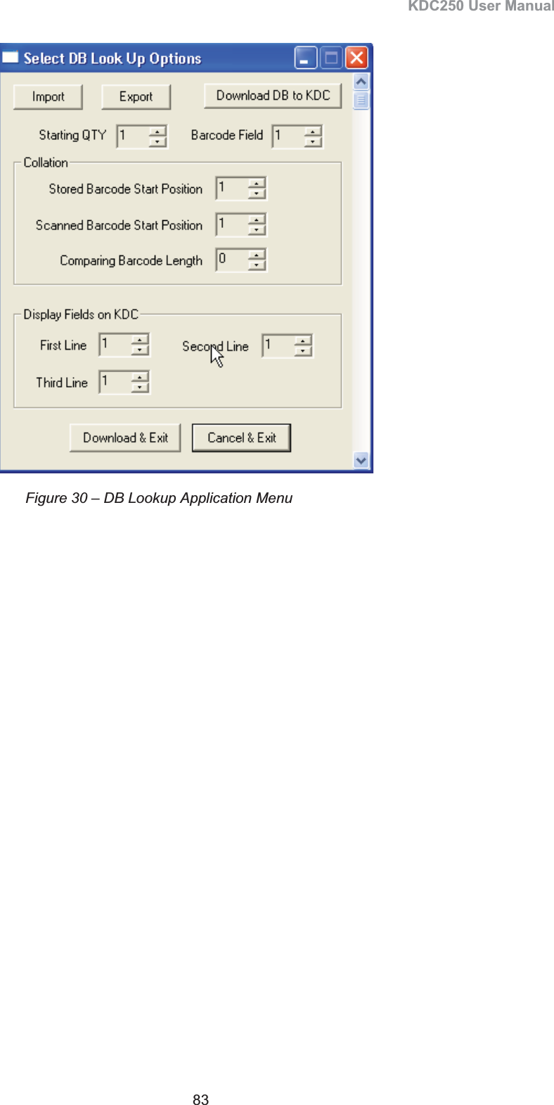 KDC250 User Manual 83 Figure 30 – DB Lookup Application Menu 