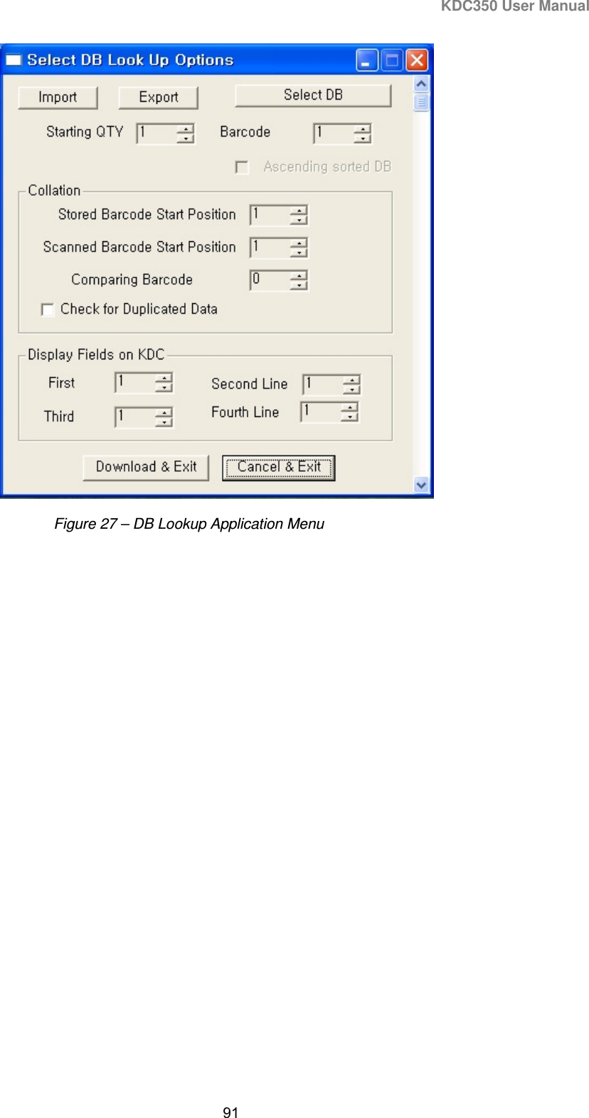 KDC350 User Manual  91      Figure 27 – DB Lookup Application Menu 