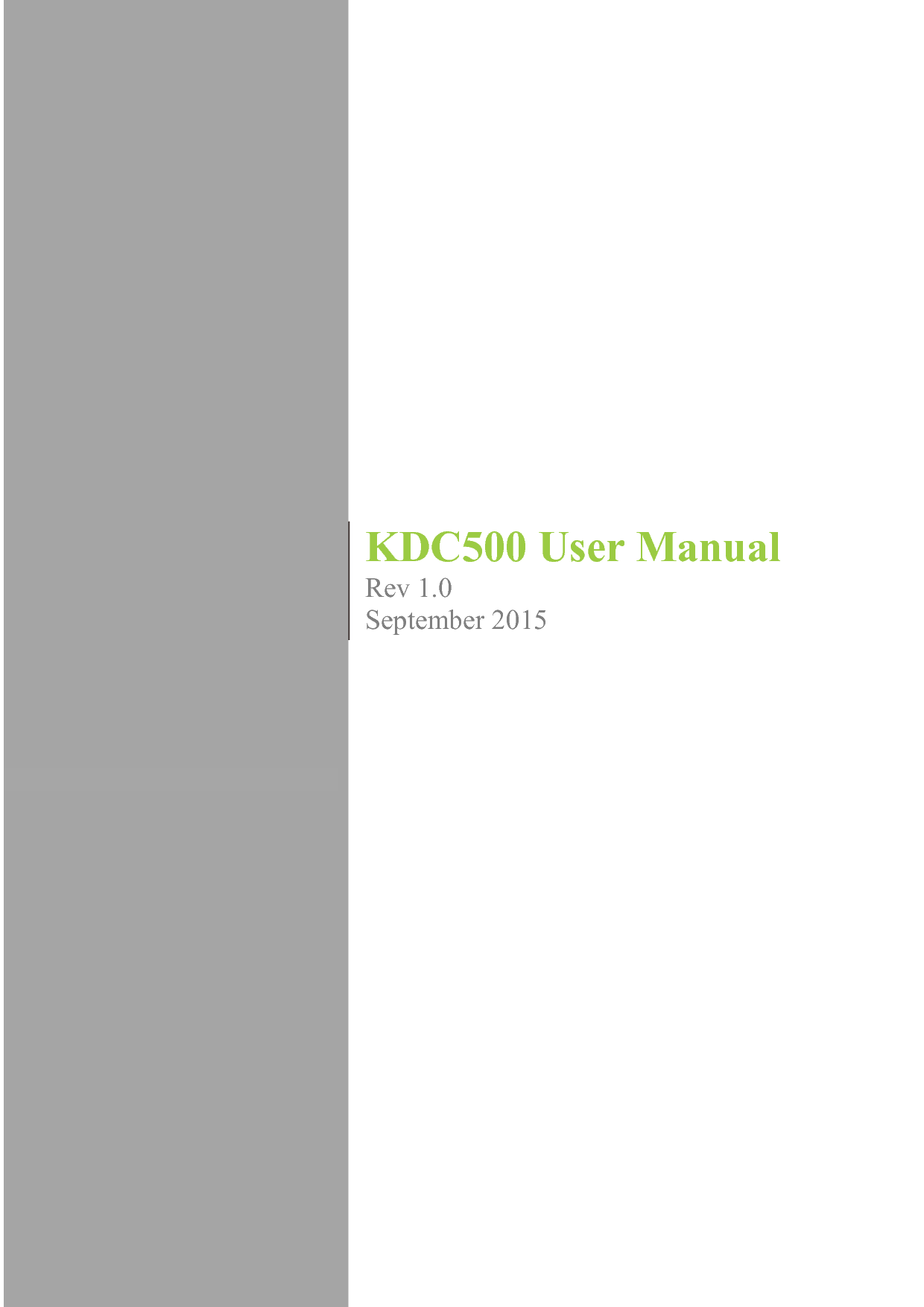 1                                                                                     KDC500 User Manual Rev 1.0     September 2015 