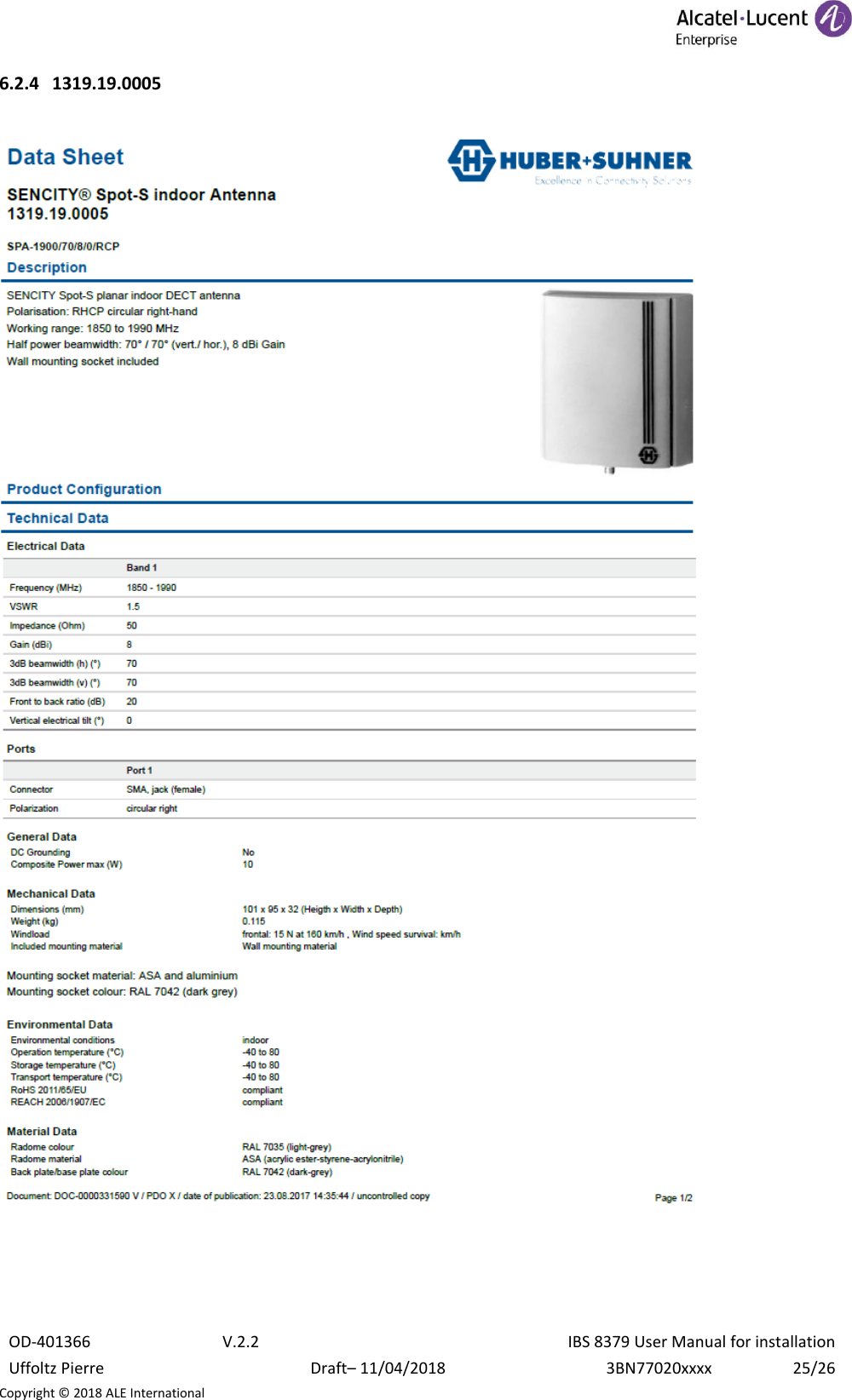  OD-401366 V.2.2 IBS 8379 User Manual for installation Uffoltz Pierre Draft– 11/04/2018 3BN77020xxxx 25/26 Copyright © 2018 ALE International 6.2.4 1319.19.0005    