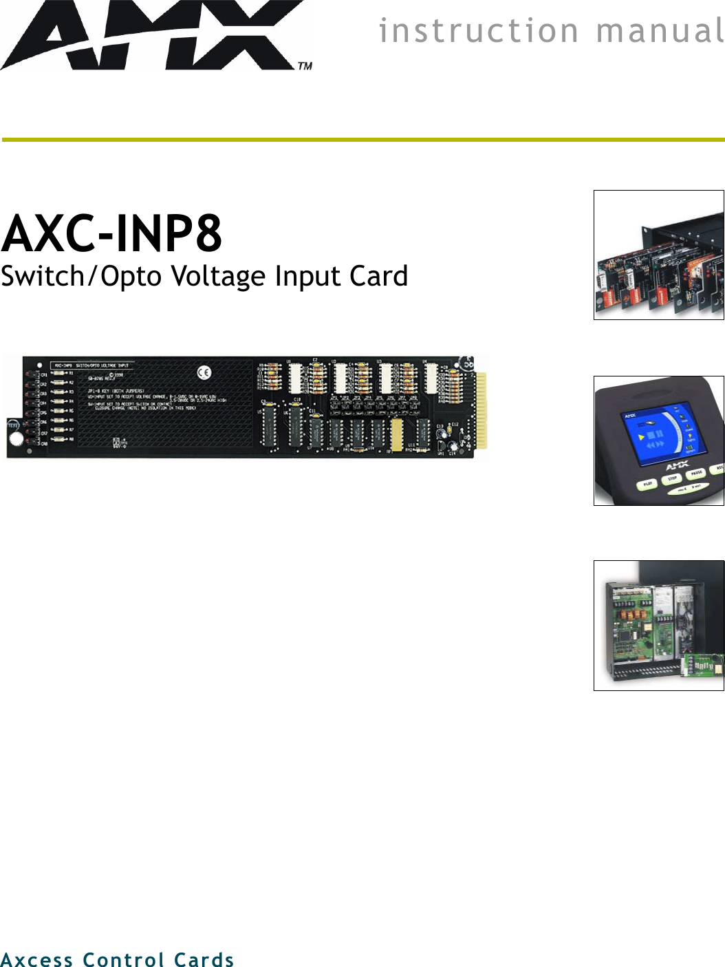 Page 1 of 8 - AMX AXC-INP8 0312459 User Manual  To The 21a31c22-01d4-e024-2596-9c7071cdc1e0