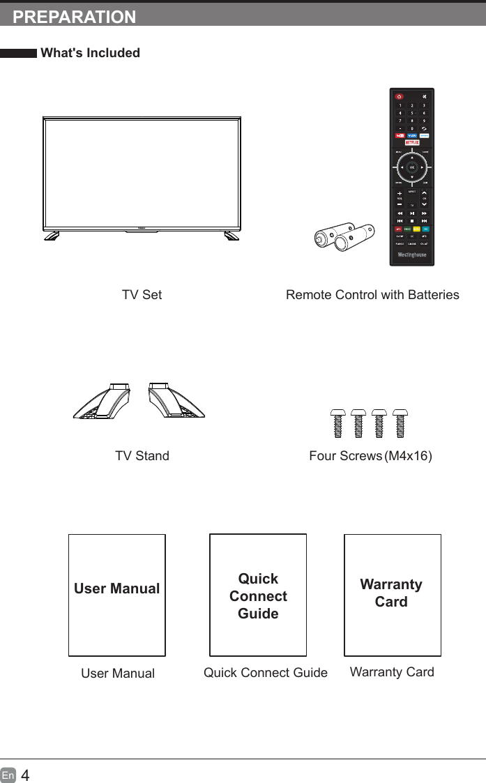 4En  PREPARATION What's IncludedQuick Connect GuideQuickConnect GuideUser ManualUser ManualRemote Control with BatteriesWarranty CardWarranty CardTV SetTV Stand Four Screws )  61x4M(902.7169ASPECTSLEEPCH.LIST